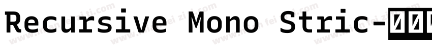 Recursive Mono Stric字体转换